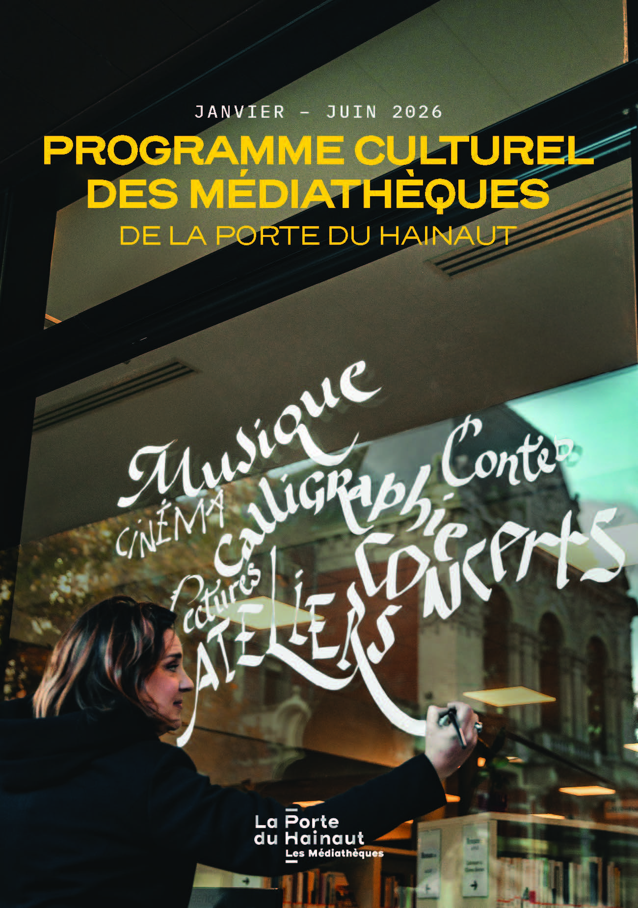 Programme culturel des Médiathèques de La Porte du Hainaut - Janvier - Juin 2026